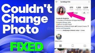 How To Fix Can’t Change Profile Picture on Instagram (Solved) 2023