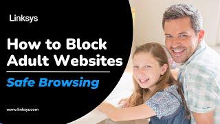 How to Block Adult Websites | Safe Browsing