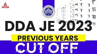 DDA JE Recruitment 2023 | DDA JE Cut Off | DDA JE Previous Years Cut Off