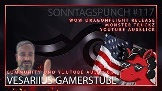 Vesariius Gamerstube - Stream und Youtube Ausblick - Sonntagspunch #117