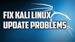 How To Fix Kali Linux Update & Upgrade Error 2022