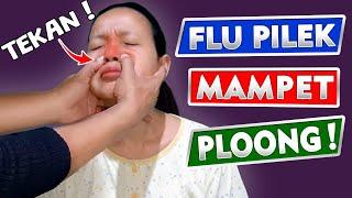 Pijat Hidung Mampet - Cara Mengatasi Hidung Mampet Karena Flu dan Pilek dengan Pijat