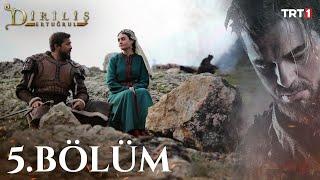 Diriliş Ertuğrul 5. Bölüm