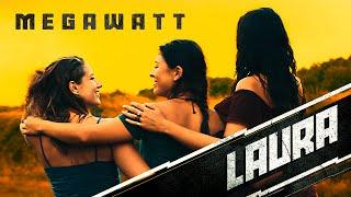 Megawatt - Laura (Offiziells Musigvideo)