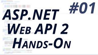 Web API 2 Hands-On #01 | Create a Web Application Project in Visual Studio