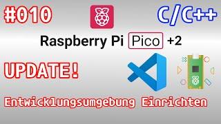 Raspberry Pi Pico + Pico2 Kurs / Tutorial #010 - Update! Entwicklungsumgebung unter Linux einrichten