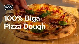 How to make 100% Biga Pizza Dough | Ooni Pizza Ovens