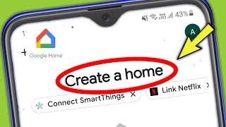 How to Create Home in Google Home