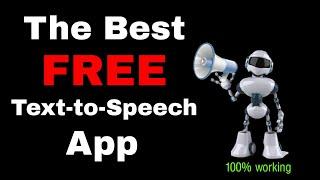 The Best FREE Text-to-Speech App | Best Free TTS App