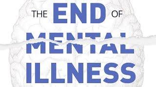 The End of Mental Illness | Dr. Daniel Amen