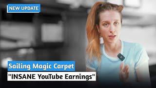 Sailing Magic Carpet INSANE YouTube Earnings | This Is How Much Sailing Magic Carpet Earned