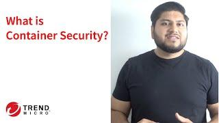 What is container security?