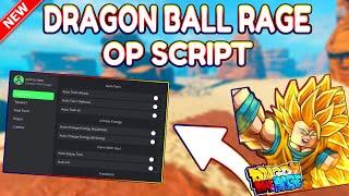 *NEW* Dragon Ball Rage OP Script (PASTEBIN) 2024