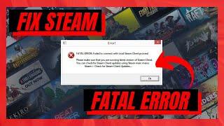 How to Fix Steam Launcher Fatal Error Failed To Connect With Local Steam Client Process