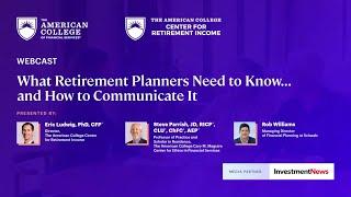 WEBCAST: What Retirement Planners Need to Know