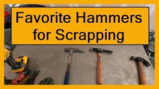 All about the HAMMER - Shark Scrapper's favorite hammers to use when scrapping.