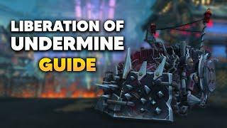 LIBERATION OF UNDERMINE FULL NORMAL/HEROIC RAID GUIDE | The War Within Season 2