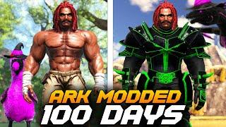 I Have 100 days to beat ARKs Mod Gaia 2