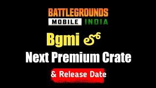 Bgmi లో Next Premium Crates & Release Date | Bgmi Telugu