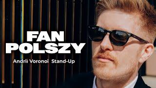 Andrii Voronoi - FAN POLSZY | Stand-up | 2024