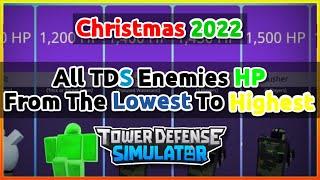 [Christmas 2022] All TDS Enemies HP From Lowest To Highest || Tower Defense Simulator (ROBLOX)