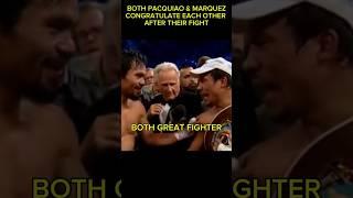 RESPECT EACH OTHER AFTER THE FIGHT PACQUIAO & MARQUEZ #shortvideo #shortvideo #boxing #highlights