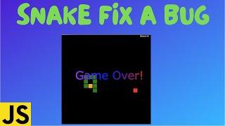 Coding Snake - Part 2 - How to debug and fix a small bug