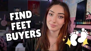 How to keep finding feet picture buyers when selling feet pics | Mini Series #12