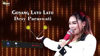 Goyang Lato Lato Ety Danuwarta -Voc  Desy Paraswati Cipt. Warta Arr. Wanto