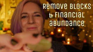 Reiki ASMR - Remove Blocks to Financial Abundance - Manifesting Money and Abundance