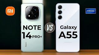 Redmi Note 14 Pro Plus Vs Samsung Galaxy A55