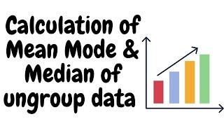 Mean, mode & median of ungroup data in bangla