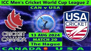 Canada vs United States | CAN vs USA | Match 20 of ICC Men's Cricket World Cup League 2 Live