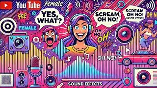 Female ,yes, what ?, scream ,oh no Sound Effects With Drawing