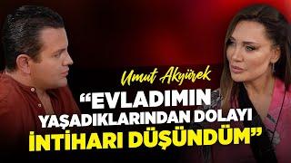 "Evladımın Yaşadıklarından Dolayı İntiharı Düşündüm" | Sanatçı Umut Akyürek | Haber Bahane #21