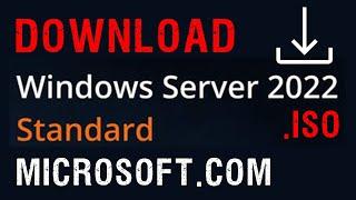 Windows Server 2022 iso download from Microsoft - Windows Server 2022 free evaluation trial download