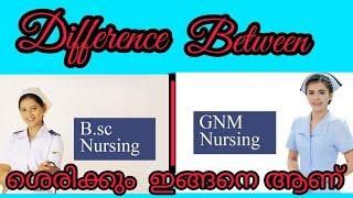 Difference Between Bsc Nursing and Gnm Nursing.. |... ഞാൻ ഏത് എടുക്കും.. 