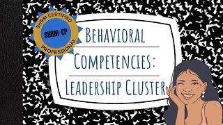 Study the 2022 SHRM BASK with Me |  Behavioral Competencies - Leadership Cluster