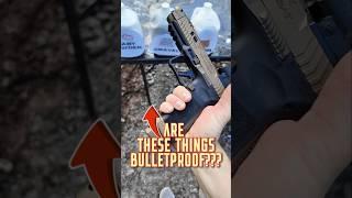 Are These Things Bulletproof???