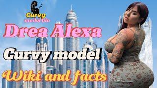 Drea Alexa (Andrea Alexandra) | curvy model | wiki and facts…