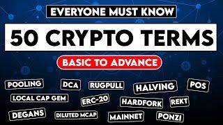 Top 50 basic crypto terms explained in just 8 minutes | Everyone should know this 