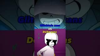 Glitchtale sans Vs Delta sans