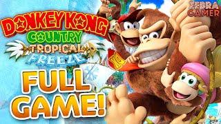 Donkey Kong Country Tropical Freeze Full Game Walkthrough!