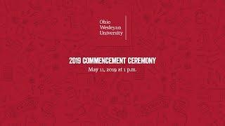 May 11, 2019: 2019 Commencement Ceremony