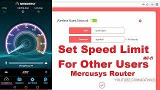 Mercusys Router set speed limit for other wifi users (guest network wireless settings)