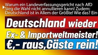 Deutschland wieder Weltmeister. Keiner importiert mehr, keiner exportiert mehr? Was genau? Reinhören