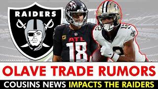 Chris Olave Trade Rumors + Kirk Cousins News Impacts The Raiders