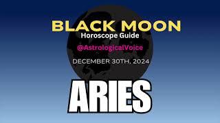 Aries Black Moon Horoscope Guide Dec 30th 2024