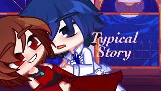 Typical Story || Evillious Chronicles