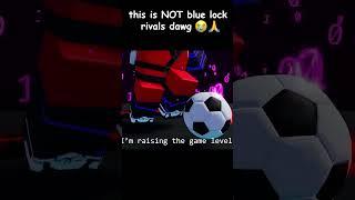 football is never that serious  #bluelockrivals #hitboxrivals #itoshisae #roblox
